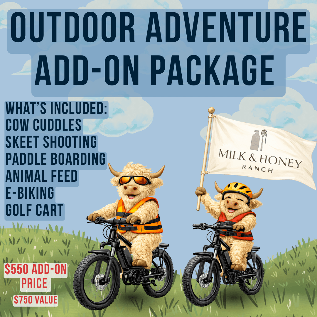 Outdoor Adventure add-on package at Milk & Honey Ranch